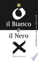 Il Bianco e il Nero