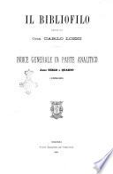 Il bibliofilo giornale dell'arte antica in stampe e scritture e ne' loro accessori e ornati ...