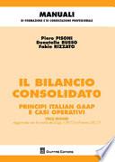 Il bilancio consolidato. Principi italian gaap e casi operativi