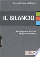 Il bilancio. Principi generali, struttura e regole di valutazione