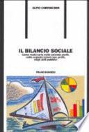 Il bilancio sociale. Come realizzarlo nelle aziende profit, nelle organizzazioni non profit, negli enti pubblici