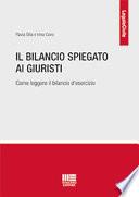 Il bilancio spiegato ai giuristi. Come leggere il bilancio d'esercizio
