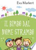 Il bimbo dal nome strambo