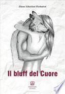 Il bluff del cuore