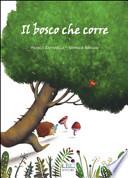 Il bosco che corre