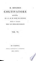 Il botanico coltivatore ; recata in Italiano dall' Ab. Girolamo Romano