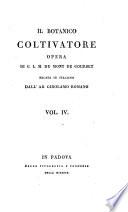 Il botanico coltivatore ; recata in Italiano dall' Ab. Girolamo Romano