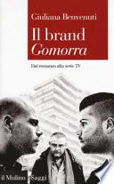 Il brand «Gomorra». Dal romanzo alla serie tv