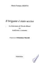 Il brigante è stato ucciso
