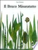 Il bruco misuratutto
