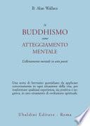 Il buddhismo come atteggiamento mentale. L'allenamento mentale in sette punti