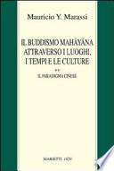 Il buddismo Mahayana attraverso i luoghi, i tempi e le culture