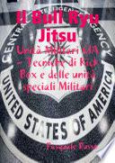 Il Bull Ryu Jitsu - Unità Militari CIA