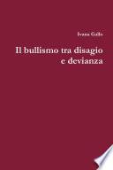 Il bullismo tra disagio e devianza
