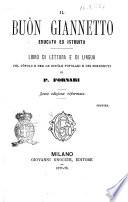 Il buòn Giannetto educato ed istruito libro di lettura e di lingua pel pòpolo e per le scuòle popolari e dei sordomuti di P. Fornari