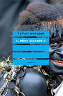 Il buon selvaggio. Educare alla non aggressività