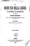 Il buon uso della logica in materia di religione del canonico Alfonso Muzzarelli