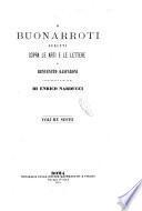 Il Buonarroti scritti sopra le arti e le lettere