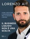 Il business liquido non è una scelta