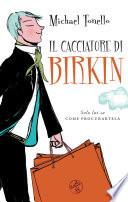 Il cacciatore di Birkin