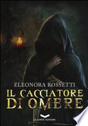 Il cacciatore di ombre