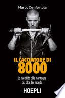 Il cacciatore di Ottomila