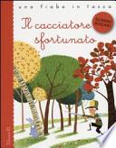 Il cacciatore sfortunato