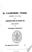 Il cachemire verde commedia in un atto di Alessandro Dumas ed Eugenio Nus