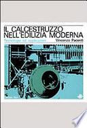 Il calcestruzzo nell'edilizia moderna. Tecnologia ed applicazioni