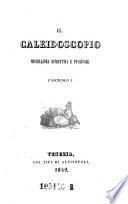 Il Caleidoscopio miscellanea istruttiva e piacerole (compilato da Tito Delaberrenga)