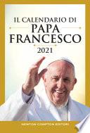 Il calendario di papa Francesco 2021