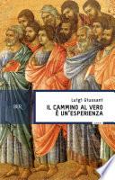 Il cammino al vero è un'esperienza