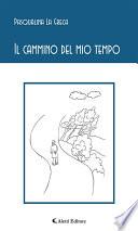Il cammino del mio tempo