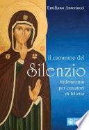 Il cammino del Silenzio