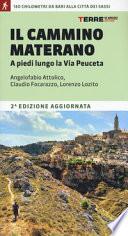 Il cammino materano. A piedi lungo la Via Peuceta