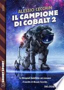 Il campione di Cobalt 2