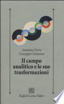 Il campo analitico e le sue trasformazioni
