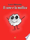 Il cane e la mollica