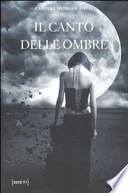 Il canto delle ombre