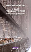Il caos prossimo venturo