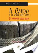 Il Cardo e la cura del sole