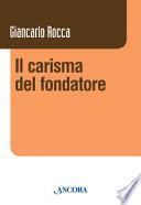Il carisma del fondatore