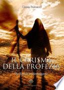 Il Carisma della Profezia