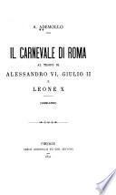 Il carnevale di Roma al tempo di Alessandro VI, Giulio II e Leone X