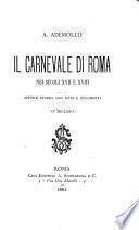 Il carnevale di Roma nei secoli XVII e XVIII.