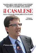 Il Casalese. Ascesa e tramonto di un leader politico di Terra di Lavoro