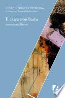 Il Casco non basta