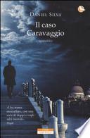 Il caso Caravaggio