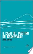 Il caso del mastino dei Baskerville