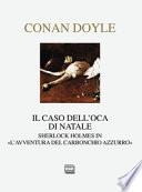 Il caso dell'oca di Natale. Sherlock Holmes in «L'avventura del carbonchio azzurro»
